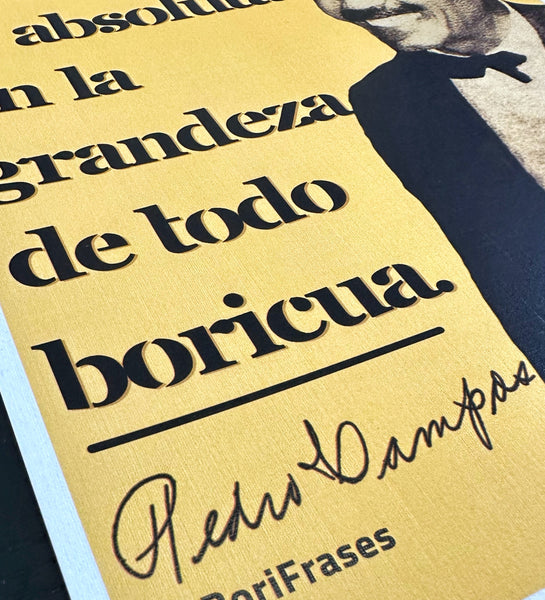 Poster Frase Pedro Albizu Campos: Fe absoluta en la grandeza de todo boricua y firma de Albizu