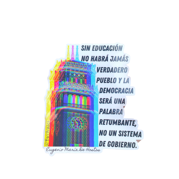 Educación y Democracia, Eugenio María De Hostos (Premium Sticker)