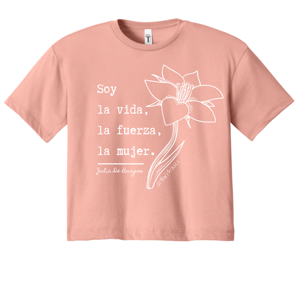 Camisa con A Julia De Burgos, uno de los primeros poemas feministas de Puerto Rico Yo soy la vida, la fuerza, la mujer
