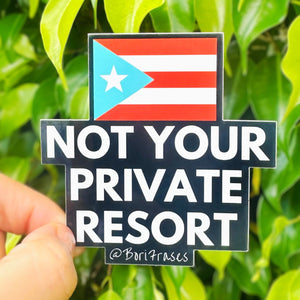 Camisa con mensaje  Mi patria nunca sera tu private resort Puerto Rico