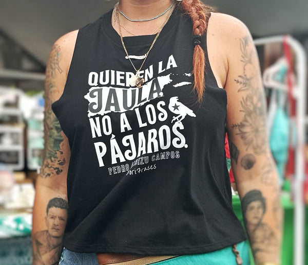 Camisa con la frase de Pedro Albizu Campos: "Quieren la jaula, no a los pájaros."