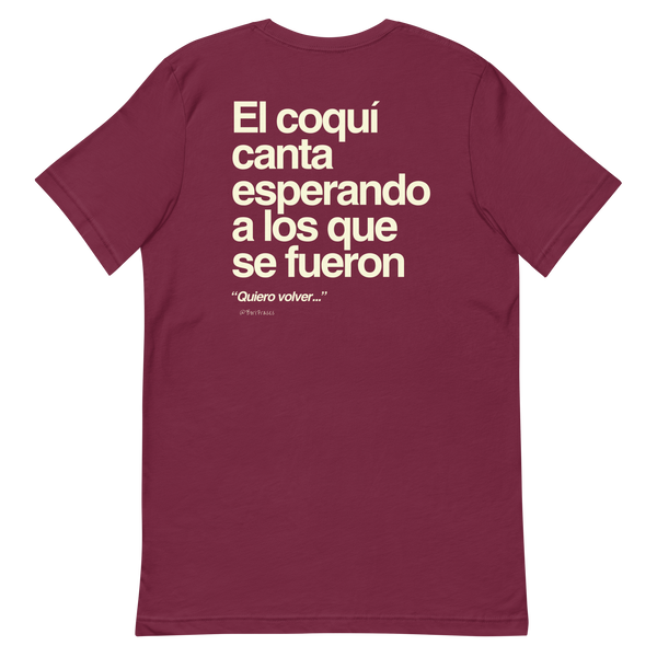 Camisa hecha para boricuas en Puerto Rico y la diáspora, con el coquí taíno y una frase. Shirt made for Boricuas inside and outside Puerto Rico, with the taino coqui frog and a quote.