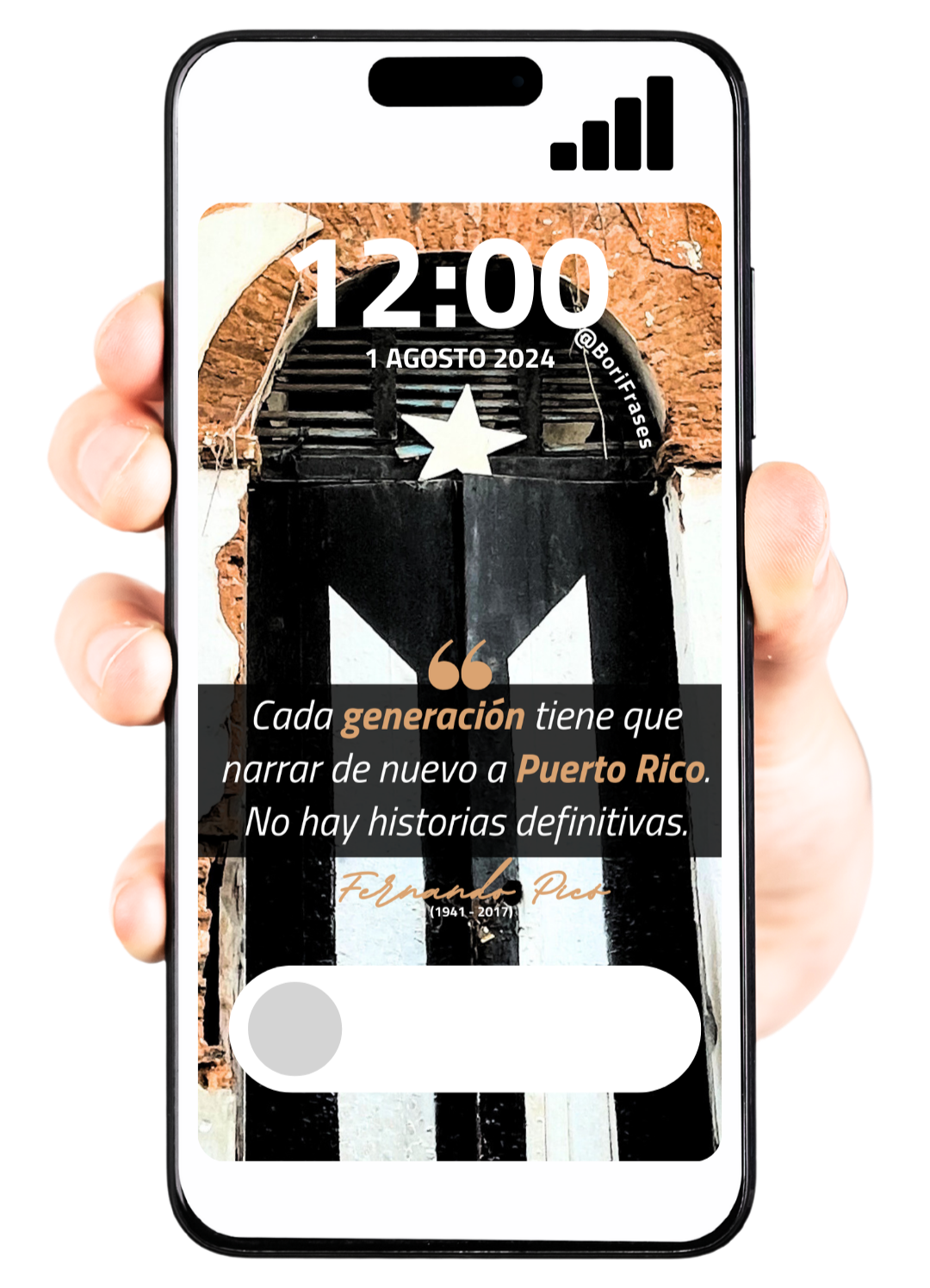 Fondo de pantalla celular iphone Agosto 2024 Frase de Fernando Pico sobre historia de Puerto Rico y calendario nacional con bandera negra puerta Viejo San Juan 2