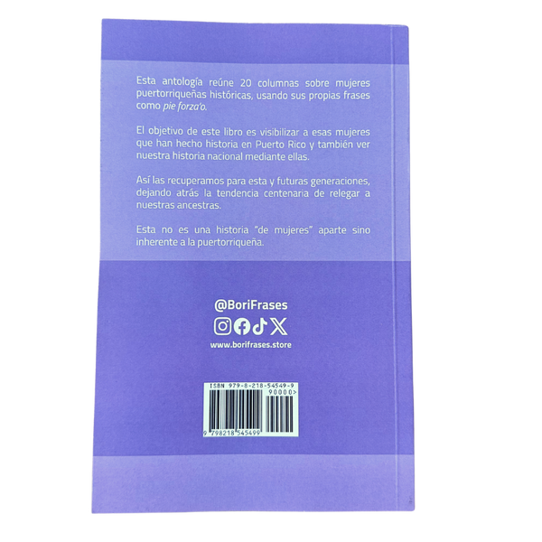 LIBRO "MUJERES PUERTORRIQUEÑAS HISTÓRICAS que no me enseñaron en la escuela"