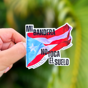 Sticker con frase de Dominga de la Cruz Becerril heroina de la masacre de ponce Mi bandera no toca el suelo