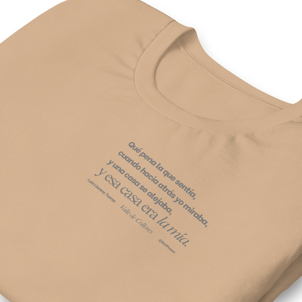 Camisa (t-shirt) hecha para boricuas en la diáspora. Poema "Valle de Collores":"Qué pena la que sentía,cuando hacia atrás yo miraba,y una casa se alejaba,y esa casa era la mía."