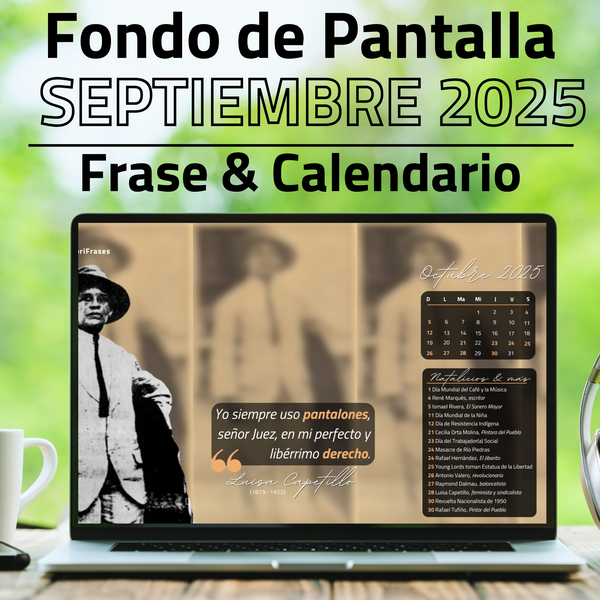 Octubre 2025: LUISA CAPETILLO (Fondo de pantalla + Frase + Calendario Nacional)
