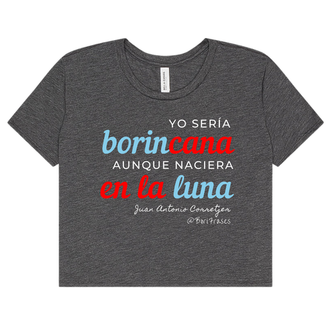 camisa con la frase boricua en la luna juan antonio corretjer sobre puerto rico