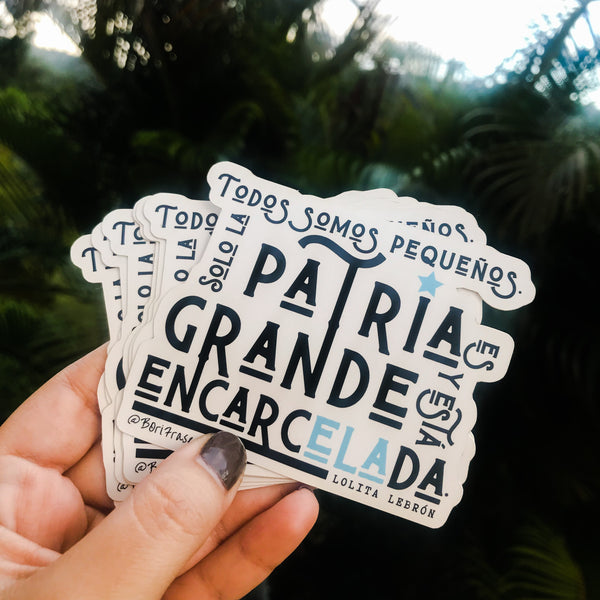 Sticker con frase de la revolucionaria puertorriqueña: Lolita Lebrón