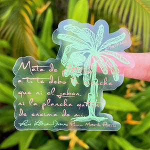 Sticker con frase del poema "Mancha de Plátano" de Luis Lloréns Torres | Clear Sticker with quote from a poem by Luis Llorens Torres