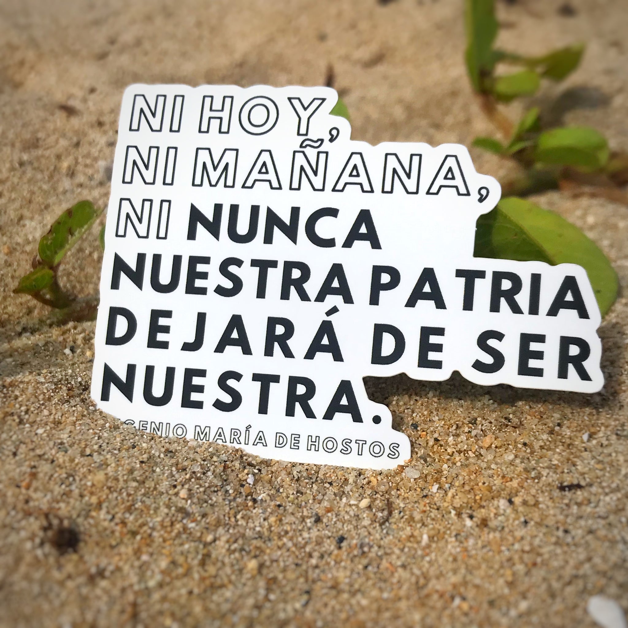 Sticker con frase del Ciudadano de las Américas: Eugenio María de Hostos