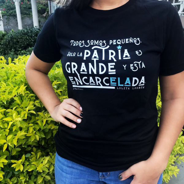 T-Shirt unisex con frase de la revolucionaria puertorriqueña: Lolita Lebrón