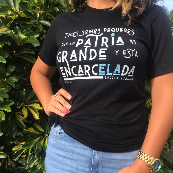 T-Shirt unisex con frase de la revolucionaria puertorriqueña: Lolita Lebrón