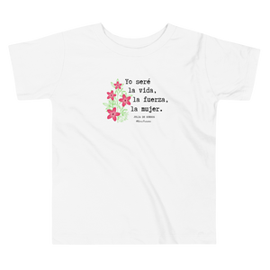 Camisa para niña con la frase del poema A Julia De Burgos: Yo soy la vida, la fuerza, la mujer.