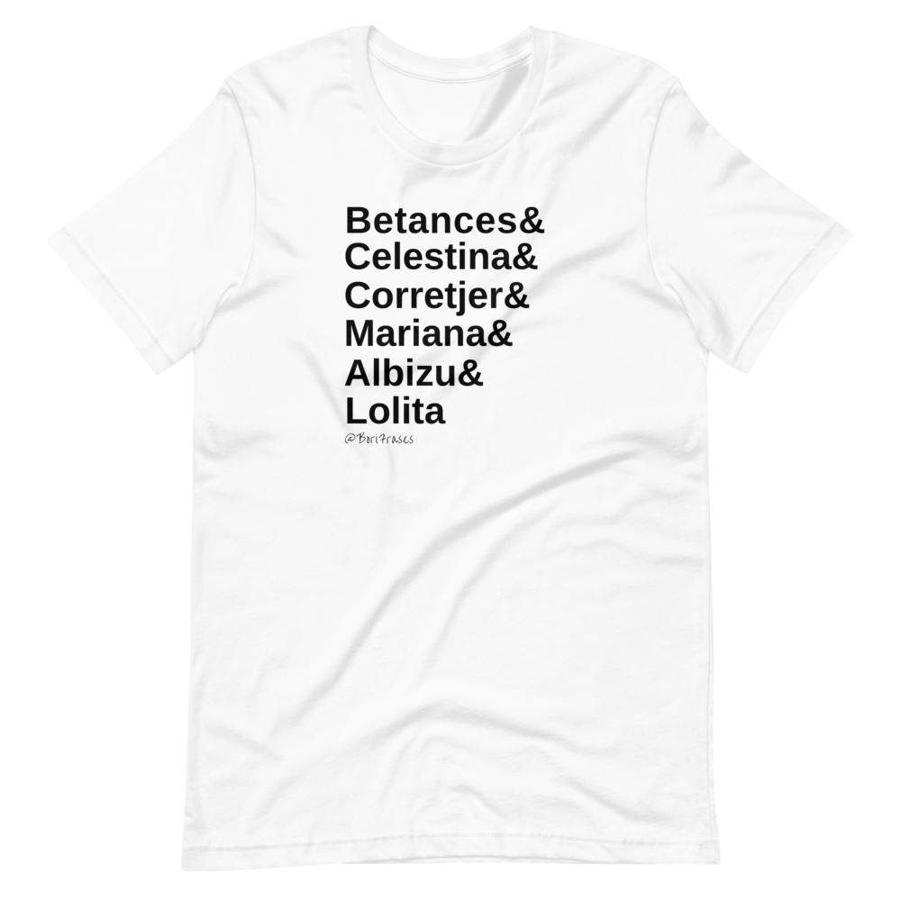 Camisa T-Shirt Patriotas de Puerto Rico Betances Celestina Cordero Corretjer Mariana Bracetti Albizu Lolita Lebron 1